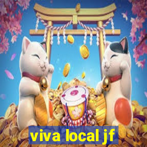 viva local jf